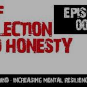 EPISODE 4 Self Reflection And Honesty Increasing Mental Resilience In Sport
