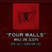 Drums Only Four Walls While She Sleeps