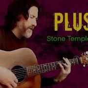 Plush Stone Temple Pilots Acoustic Cover By River Crombie