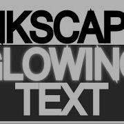 Inkscape Tutorial Glowing Text