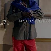 Style Class Season 7 Episode 27