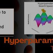 65 Mastering Hyperparameter Tuning Techniques For Optimizing Machine Learning Models