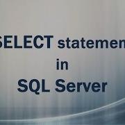 SELECT Statement In SQL Server DML DQL Query Table Data