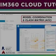 10 Autodesk Construction Cloud BIM360 Coordination Clash Matrix Tips