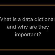 What Is A Data Dictionary And Why Are They Important