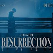 RESURRECTION OFFICIAL TEASER