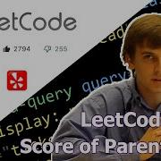 LeetCode 856 Score Of Parentheses Algorithm Explained