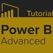 Power BI Advanced Tutorial