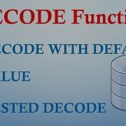 17 DECODE Function DECODE With Default Nested DECODE CodeCelebration