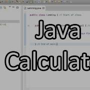 Making Our First Calculator Java Programming 4 PC Mac 2015