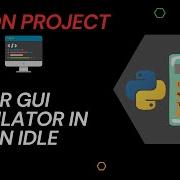 Creating A GUI Calculator Using Tkinter In Python Idle