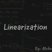 Lecture 3 Linearization In Arabic بالعربي