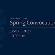 Spring 2023 Convocation Ceremony June 15 10 A M