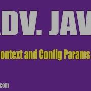 Adv Java Context And Config Params Part 1