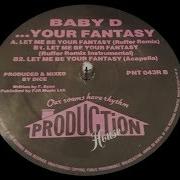 Baby D Let Me Be Your Fantasy Ruffer Remix 1992 HQ Old Skool