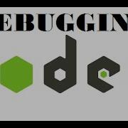 Debug NodeJs With VS Code