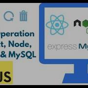 Build CRUD Application With ReactJS NodeJS ExpressJS MySQL From Scratch