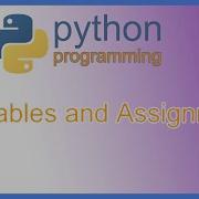 Python Variables And Assignment Learn Python Programming