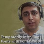 Temporarily Installing Fonts With Font Loader