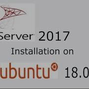 Microsoft SQL Server 2017 Installation On Ubuntu 18 04 LTS Step By Step
