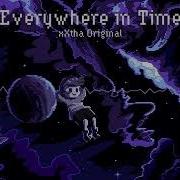 Everywhere In Time Core Frisk S Theme XXtha Original