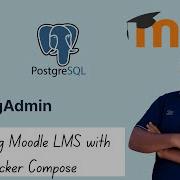 Создавайте и развертывайте Moodle LMS в контейнерах с помощью Docker Compose