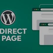 How To Redirect A Page Or URL In WordPress