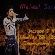 Jackson 5 Medley Wembley 88 Bad Tour Instrumental Version