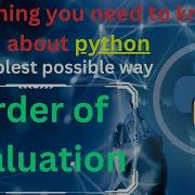 Order Of Evaluation In Python Expression Evaluation Operator Precedence Python Tutorial Complete