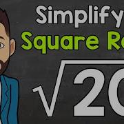 Simplifying Square Roots Math With Mr J