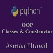 Object Oriented Programming OOP In Python Classes Constructor