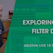Ableton Live Tutorials Exploring The Filter Delay