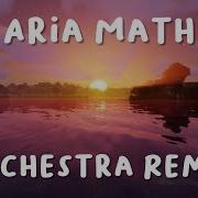 C418 Aria Math Orchestral Remix