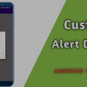 Custom AlertDialog In Android Simple Custom Dialog Android Studio