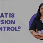 What Is Version Control Version Control System Version Control Git Tutorial Intellipaat