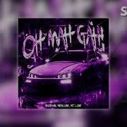 SH3RWIN Viralune MC LONE OH MAH GAH Slowed