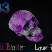 M83 Road Blaster Lauer Remix