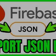 How To IMPORT JSON File In Firebase QUICK EASY 2026
