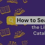 How To Search The Library Catalogue