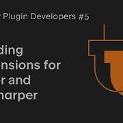 Building Extensions For Rider And ReSharper