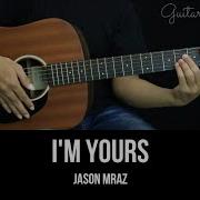 I M Yours Jason Mraz EASY Guitar Tutorial With Chords Lyrics