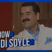 Haydi Söyle İbrahim Tatlıses Canlı Performans