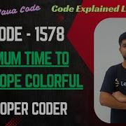 Minimum Time To Make Rope Colorful LeetCode 1578 2 Approaches Java Code Developer Coder