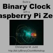 Build A Binary Clock With A Raspberry Pi Zero Workshop