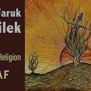 Araf Omar Faruk Tekbilek LOVE IS MY RELIGION
