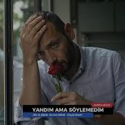 Yandım Ama Söylemedim