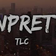 TLC Unpretty Lyrics