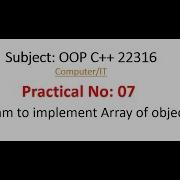 Practical 7 OOP 22316 Program To Implement Array Of Objects MSBTE