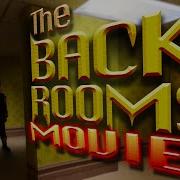 The Backrooms The Movie The Trailer A Backrooms Trailer Parody NOT FOR KIDS
