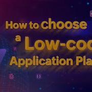 How To Choose A Low Code Platform Low Code Platforms Zoho Creator